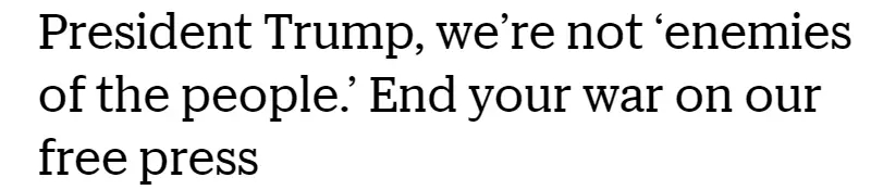 外媒說：天天被罵“假新聞”，美國媒體爆發(fā)了！350家媒體集體“宣戰(zhàn)”特朗普